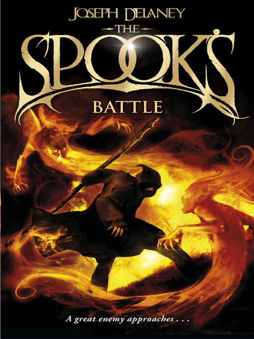 Title details for The Spook's Battle by Joseph Delaney - Available
